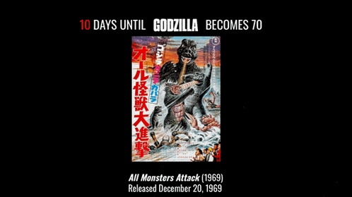 Godzilla 10 Days Until Godzilla Day Meme