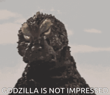 Godzilla Is Not Impressed Funny GIF