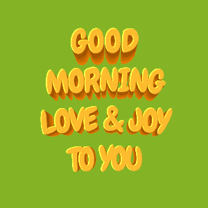 Good Day Quotes Good Morning GIF