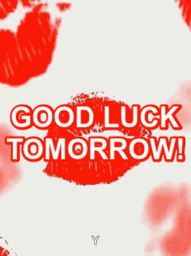 Good Luck Good Luck Tomorrow GIF