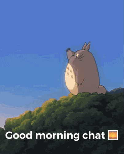 Good Morning Chat Totoro GIF