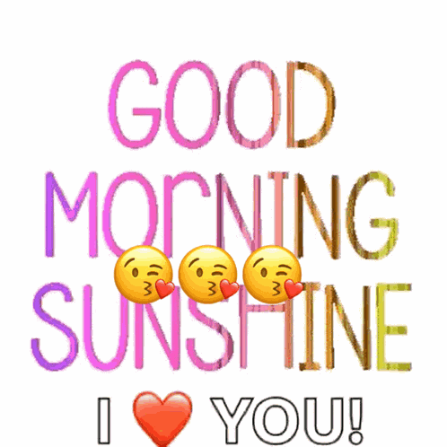Good Morning Good Morning Sunshine GIF