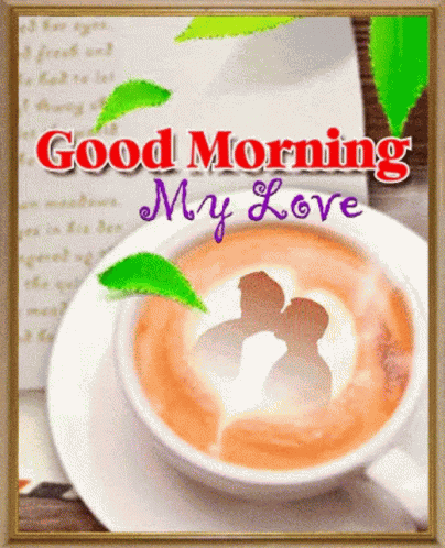 Good Morning My Love GIF
