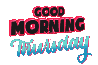 Good Morning Thursday Sticker