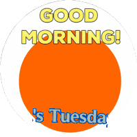 Good Tuesday Morning Sticker