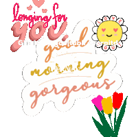 Goodmorning Love Good Morning Gorgeous Sticker