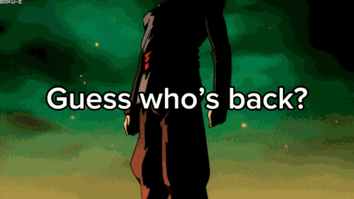 Guess Whos Back Im Back GIF
