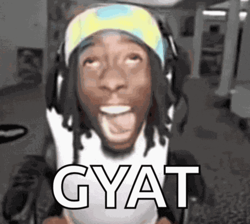 Gyat Meme