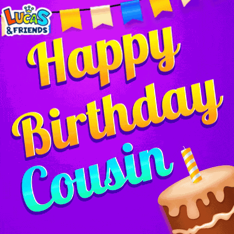 Happy Birthday Happy Birthday Cousin GIF