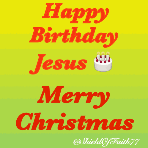 Happy Birthday Jesus Merry Christmas Alter Amen Angel Authority Accept Bow Baptism Baptize Adore GIF