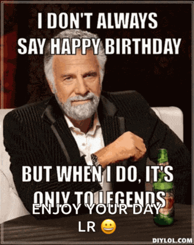 Happy Birthday Legend Meme