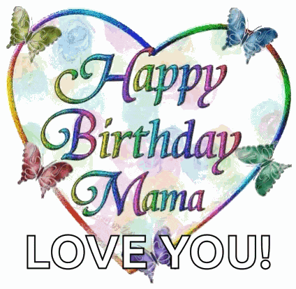 Happy Birthday Mama Heart GIF