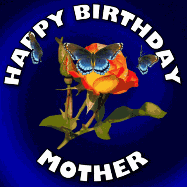 Happy Birthday Mother Happy Birthday Mum GIF