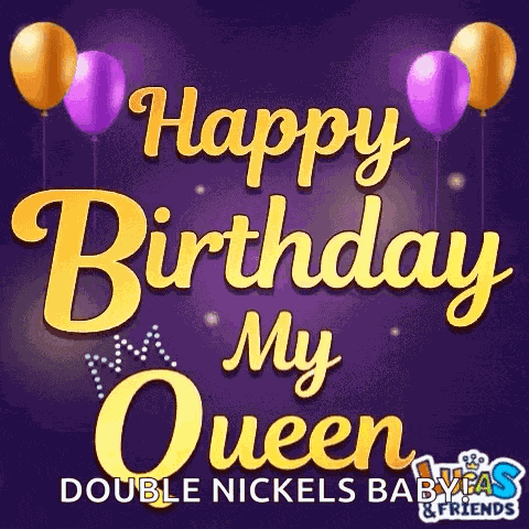 Happy Birthday My Queen Joyeux Anniversaire GIF