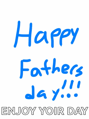 Happy Fathers Day Dads Day GIF