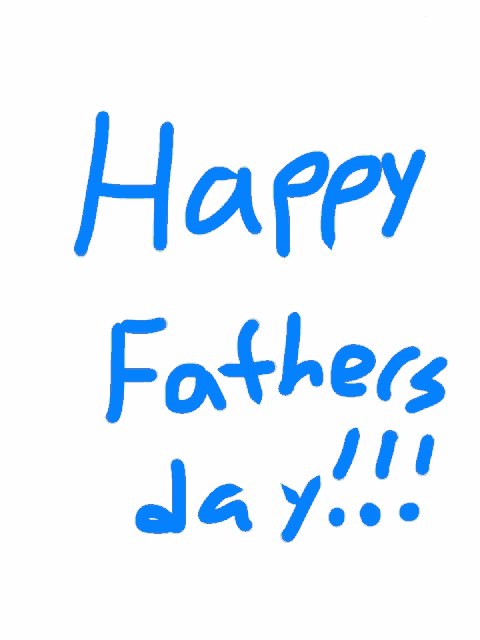 Happy Fathers Day Dads Day GIF