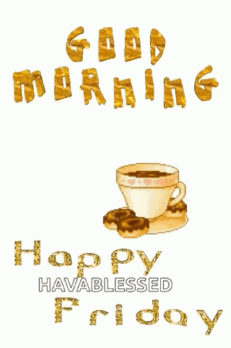 Happy Friday Good Morning GIF
