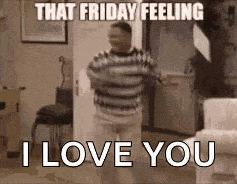Happy Friday That Friday Feeling GIF