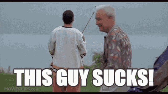 Happy Gilmore This Guy Sucks GIF