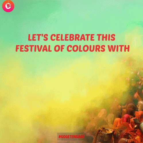 Happy Holi Getengage GIF