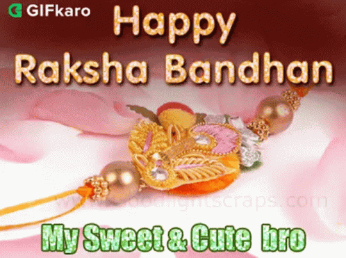 Happy Raksha Bandhan My Sweet And Cute Bro Gifkaro GIF