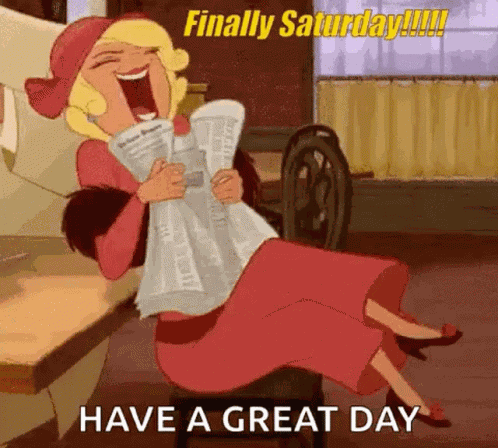 Happy Saturday Finally Saturday GIF
