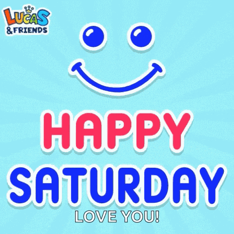 Happy Saturday Its Saturday GIF