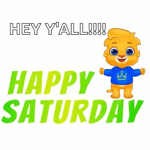 Happy Saturday Saturdays GIF