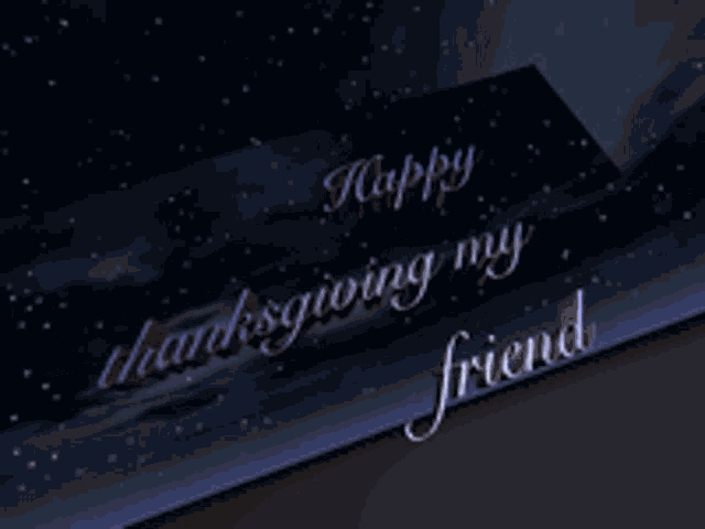 Happy Thanksgiving My Friend Thanksgiving GIF