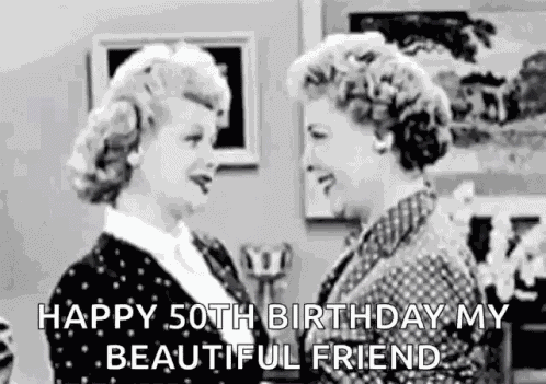 Happy50th Birthday Bffs GIF