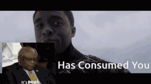 Has Consumed You Get This Man A True GIF