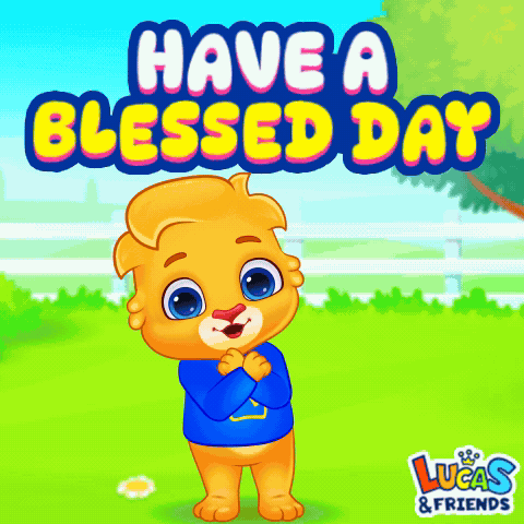 Have A Blessed Day Have An Awesome Day GIF