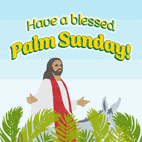Have A Blessed Palm Sunday Holy Week GIF
