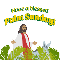 Have A Blessed Palm Sunday Holy Week Sticker