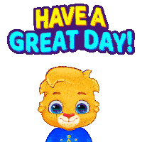 Have A Great Day Have A Good Day Sticker