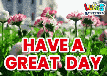 Have A Great Day Have A Good Day GIF