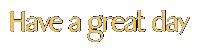Have A Great Day Sticker