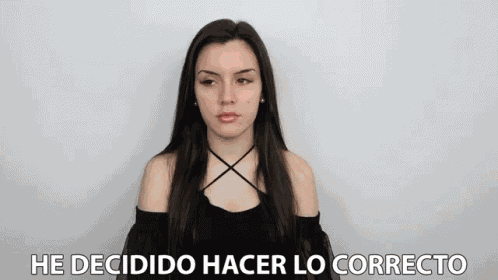 He Decidido Hacer Lo Correcto Ana Dicca GIF
