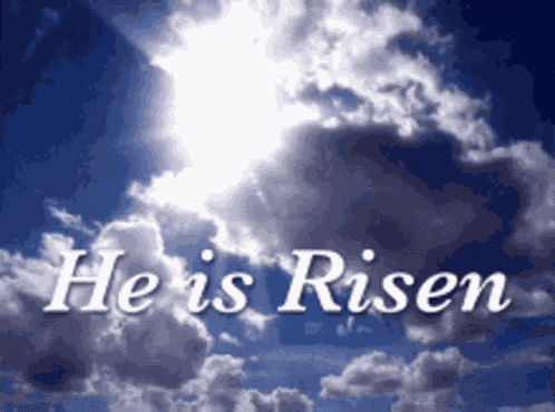 He Is Risen Clouds GIF