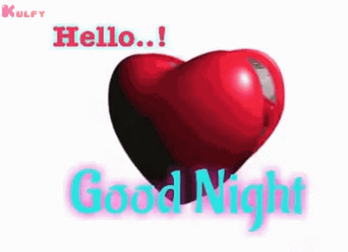 Hello Goodnight Goodnight GIF