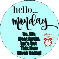 Hello Monday Happy New Week Sticker