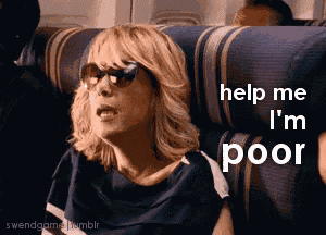 Help Me Im Poor GIF