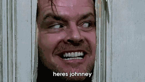 Here'S Johnny  GIF