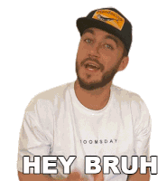 Hey Bruh Casey Frey Sticker