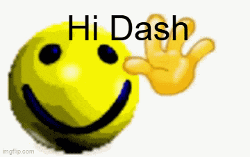 Hi Dash GIF