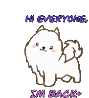 Hi Everyone Im Back Sticker