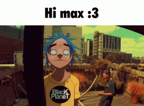 Hi Max Gorillaz GIF