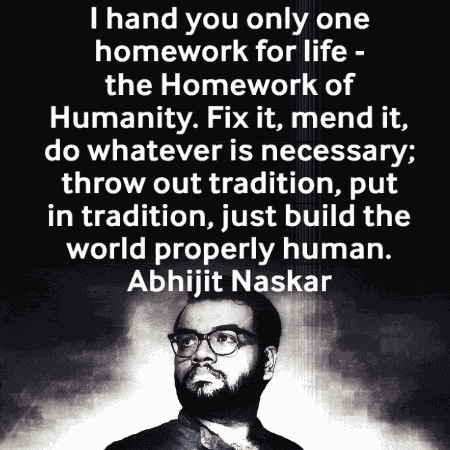 Homework Of Humanity Abhijit Naskar GIF