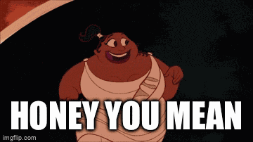 Honey You Mean Huuuuuuuuuu GIF