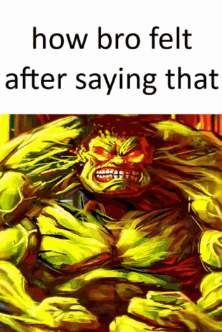 How Bro Felt After Saying That GIF